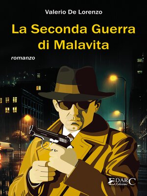 cover image of La Seconda Guerra di Malavita